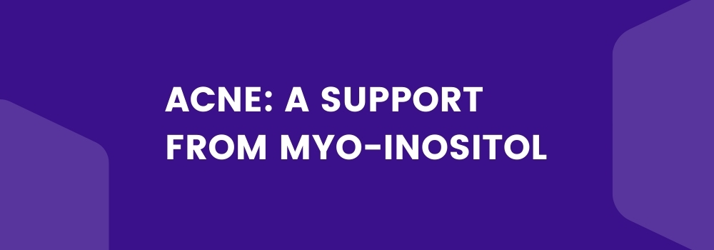 Acne: a support from myo-inositol